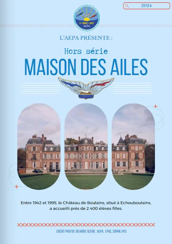 L'AEPA présente : Hors série "Maison des Ailes"