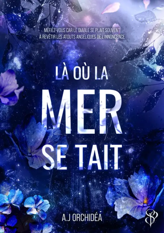 Couverture du livre "Là où la mer se tait" - A.J. Orchidéa